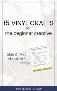 Don't be nervous to craft with vinyl! I've got 15 beginner projects for you to try and tips to make the beginner vinyl crafts easy and fun!