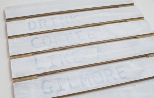 Decorate your coffee bar with Gilmore-inspired artwork using your Silhouette machine and a FREE SVG file to make the Gilmore Girls Coffee Sign.
