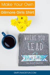 Gilmore Girls | Silhouette Cameo Crafts | Silhouette Cameo | Heat Transfer Vinyl