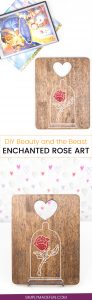 Beauty and the Beast Enchanted Rose Art | Disney Crafts | Silhouette Cameo Crafts | Vinyl Crafts | Beauty and the Beast | Belle Crafts