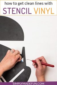 How to get clean lines with Stencil Vinyl