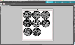 Draw circles in your Silhouette software that are the size of your ornaments so you can get the correct size for your design before you hit cut